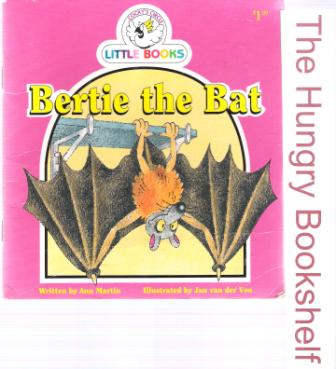 Bertie the Bat : Cocky\'s Circle Little Books : Kids Early Reader